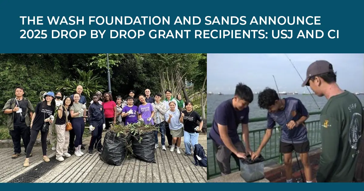 The WASH Foundation and Sands Announce 2025 Drop by Drop Grant Recipients: USJ and CI